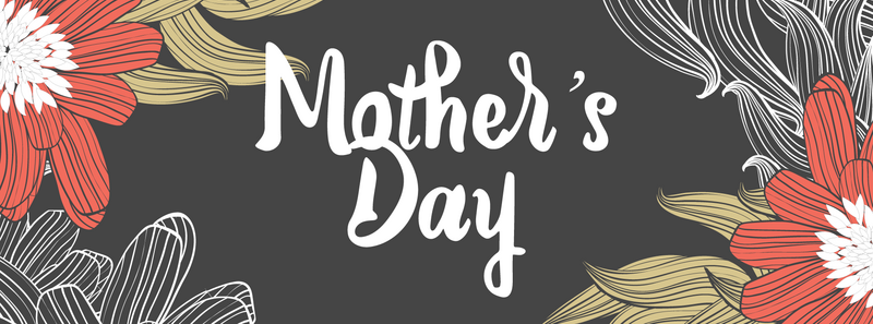 Mothers Day Planning